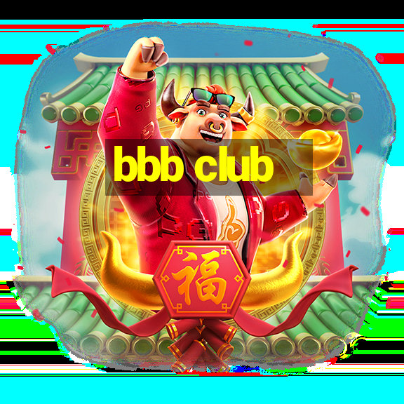 bbb club