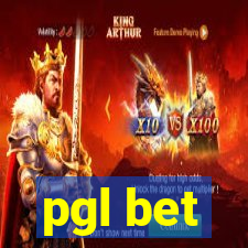 pgl bet