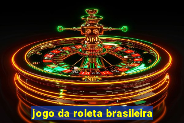 jogo da roleta brasileira