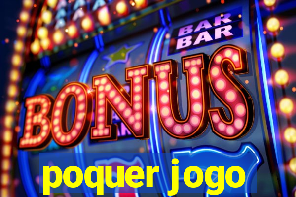 poquer jogo