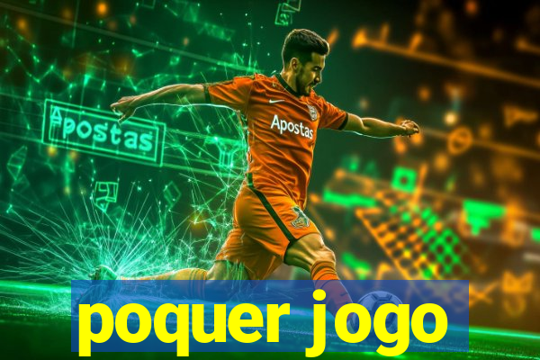 poquer jogo