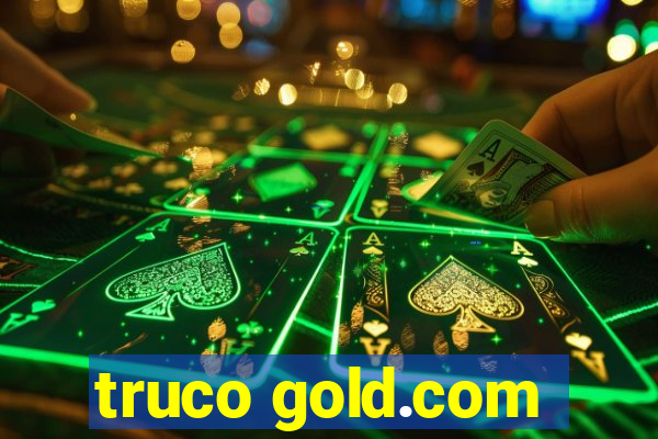 truco gold.com