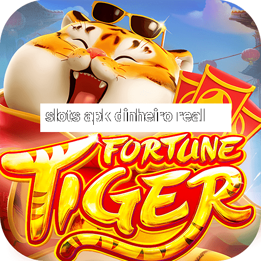 slots apk dinheiro real