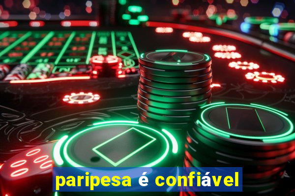 paripesa é confiável