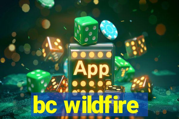 bc wildfire