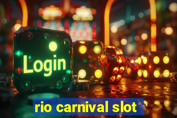 rio carnival slot