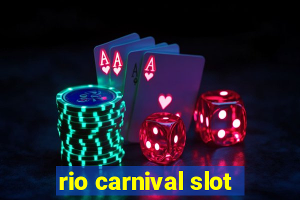 rio carnival slot