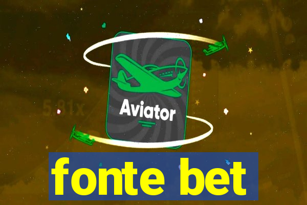 fonte bet