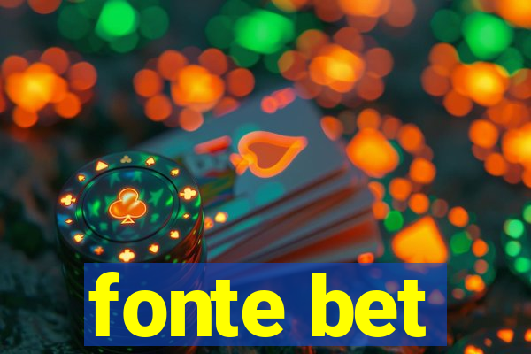 fonte bet