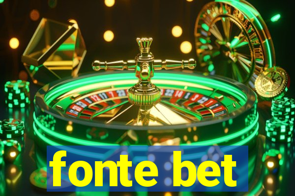 fonte bet