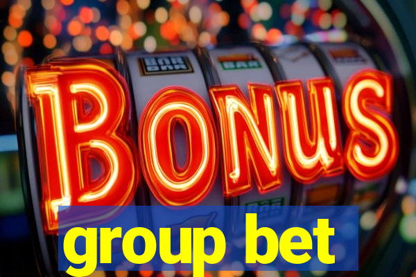 group bet