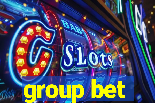 group bet