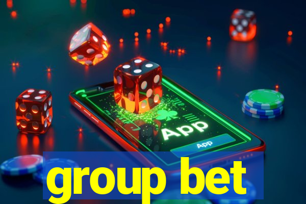 group bet