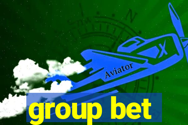 group bet