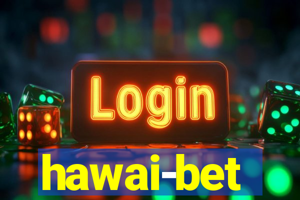 hawai-bet