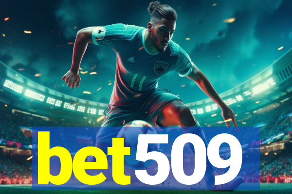 bet509