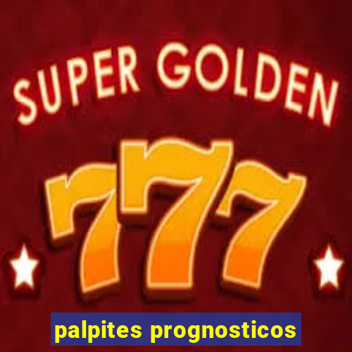 palpites prognosticos