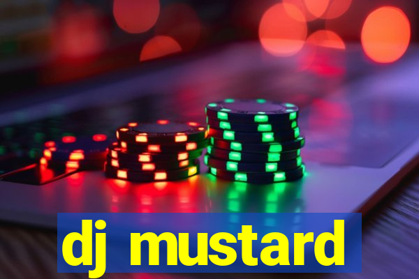 dj mustard