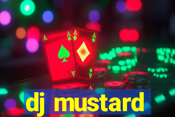 dj mustard