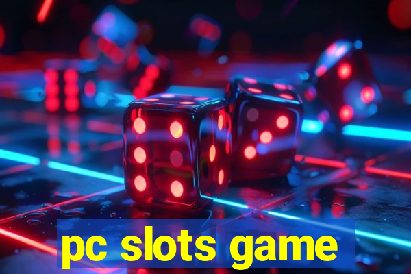 pc slots game