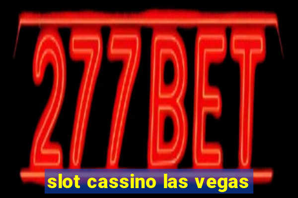 slot cassino las vegas