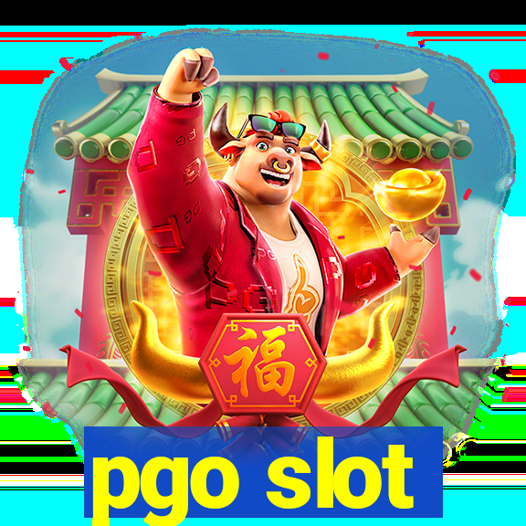 pgo slot