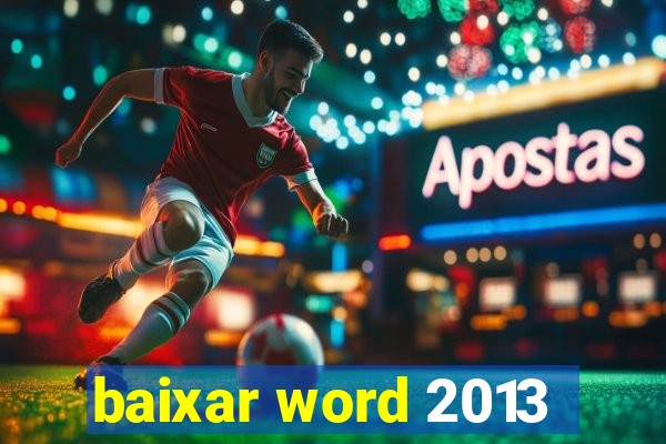 baixar word 2013