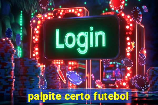 palpite certo futebol