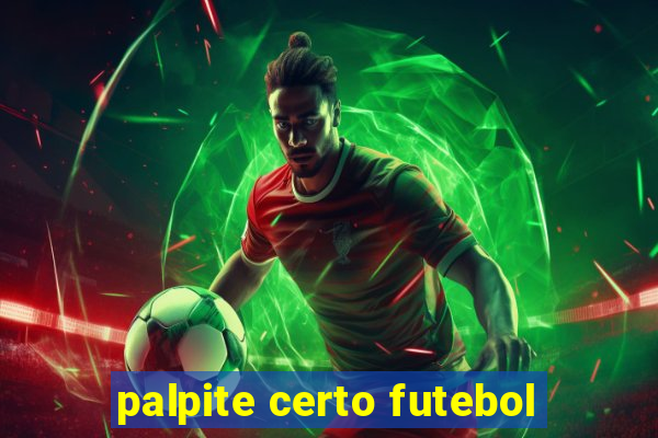 palpite certo futebol