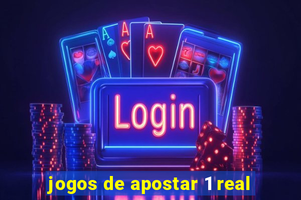 jogos de apostar 1 real