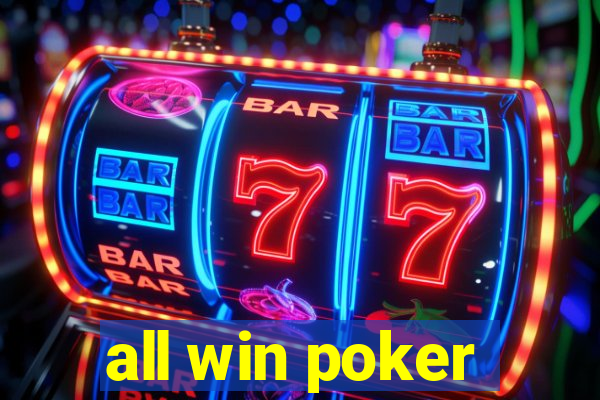 all win poker