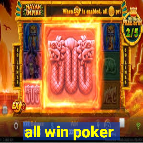 all win poker