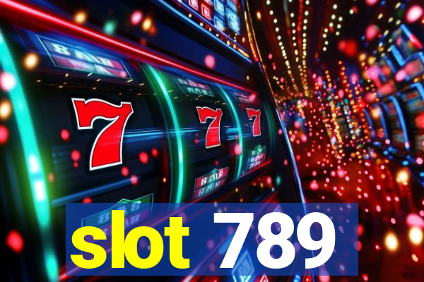 slot 789