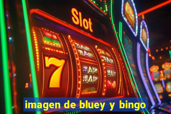 imagen de bluey y bingo