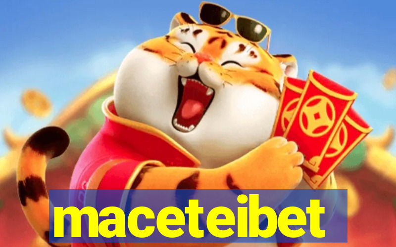 maceteibet