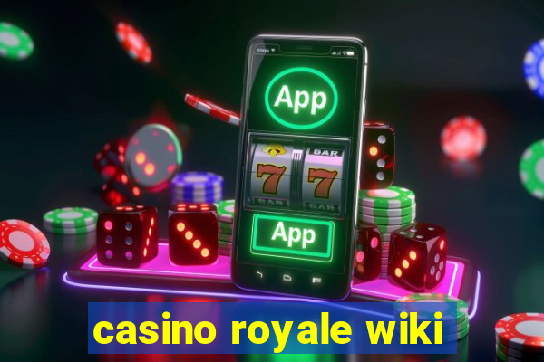 casino royale wiki