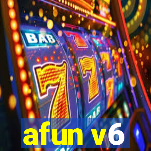 afun v6