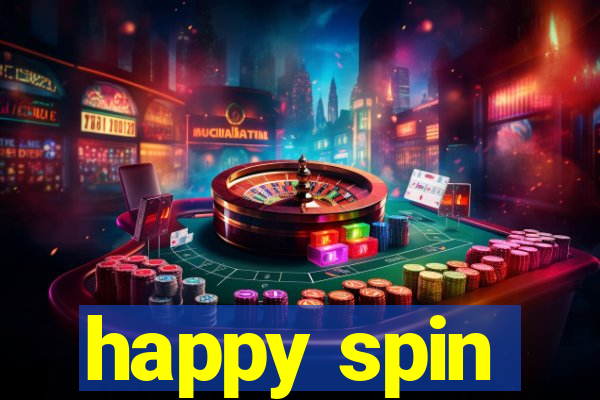 happy spin