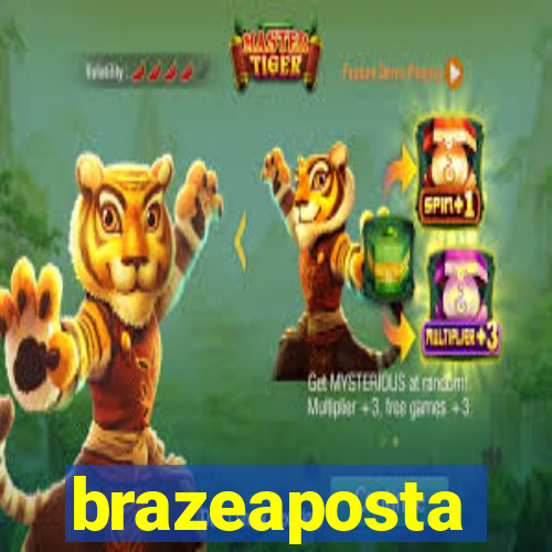 brazeaposta