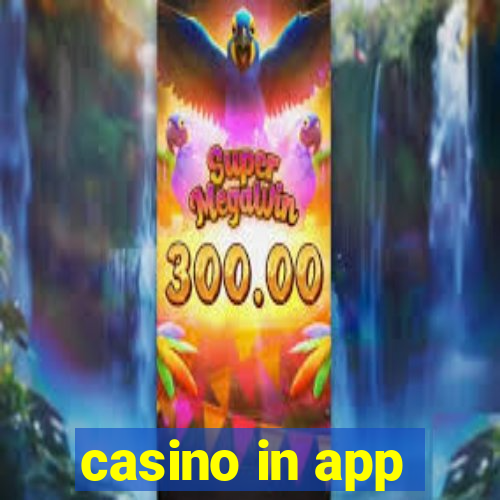 casino in app