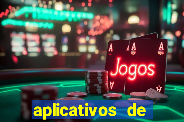 aplicativos de jogos de apostas