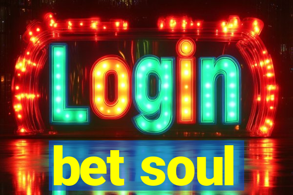 bet soul