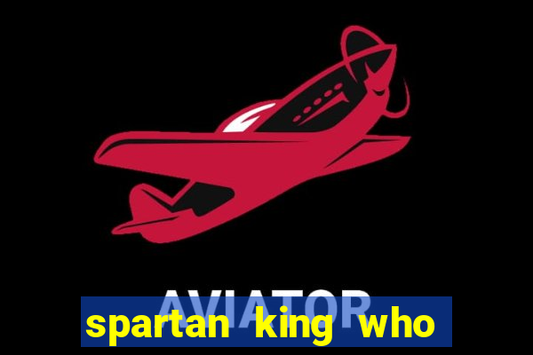 spartan king who fought pyrrhus