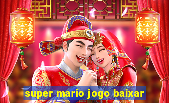 super mario jogo baixar