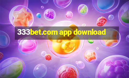 333bet.com app download