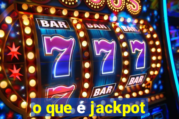 o que é jackpot