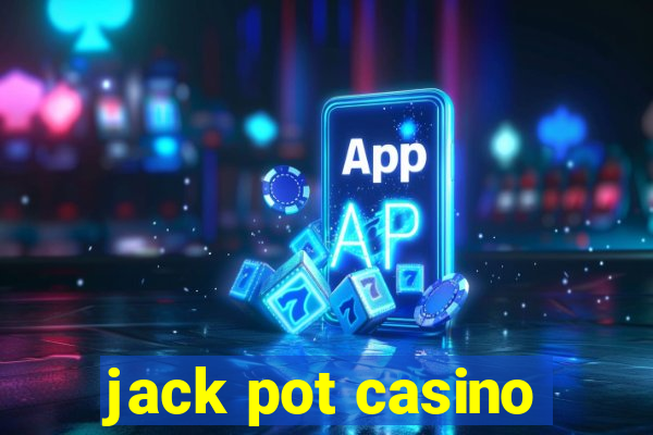 jack pot casino