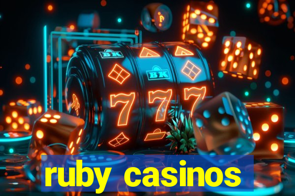 ruby casinos