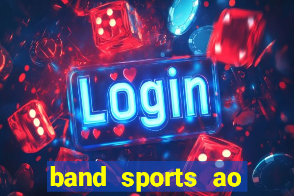 band sports ao vivo gratis