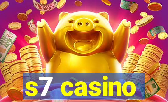 s7 casino